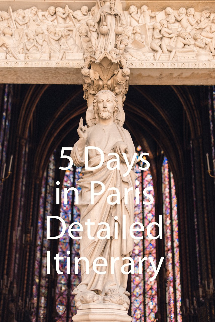 5 days in paris detailed itinerary
